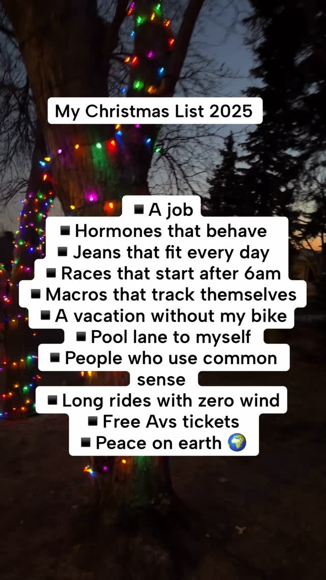 What’s the number one thing on your Christmas list this year?? 🎁

I’d honestly take:

☑️A job
☑️Free Avs tickets 
☑️People who use common sense

Do you agree with anything on my list? 

Tell me in the comments 👇🏼

Follow @paigeaswenson for tips on how to handle the midlife chaos and all the triathlon vibes 🏊🏼‍♀️🚴🏼‍♀️🏃🏼‍♀️